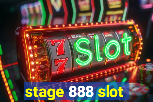 stage 888 slot