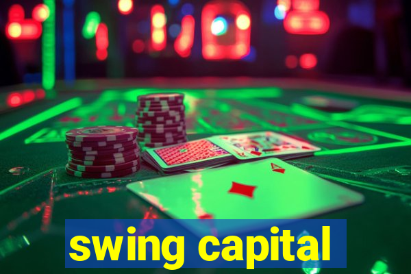 swing capital