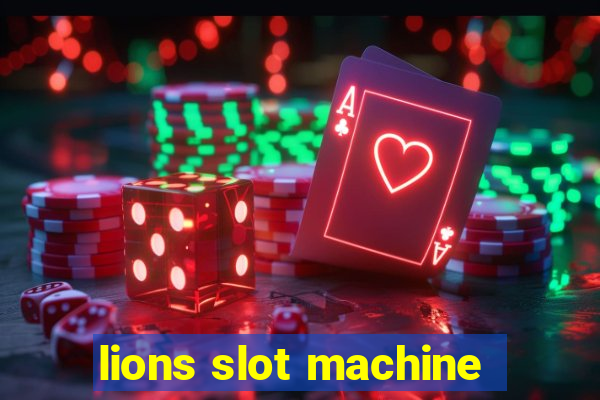 lions slot machine