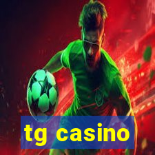 tg casino