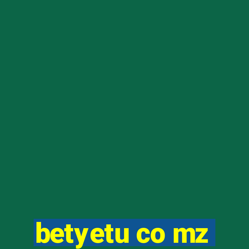 betyetu co mz