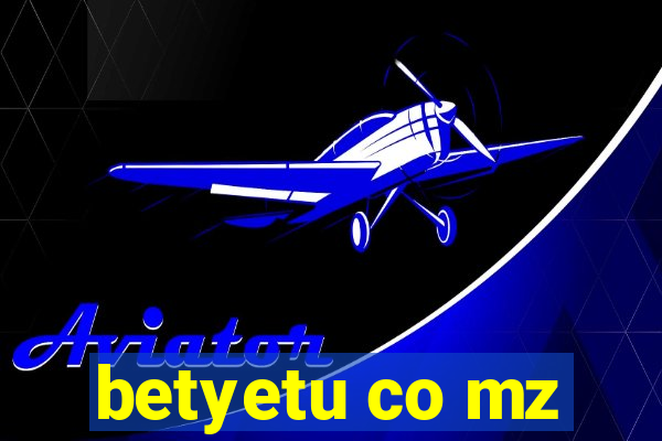 betyetu co mz