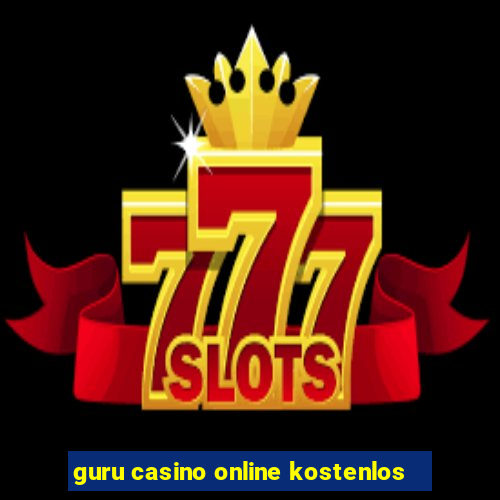 guru casino online kostenlos