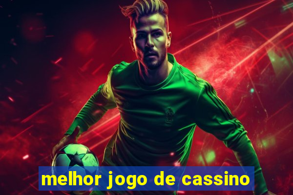 melhor jogo de cassino