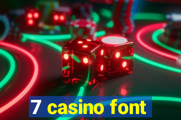 7 casino font