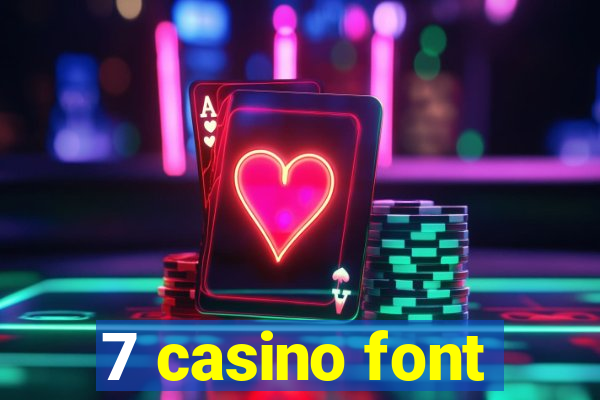 7 casino font