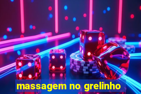 massagem no grelinho