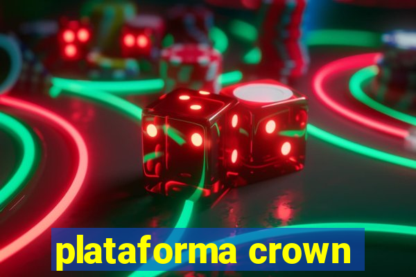 plataforma crown