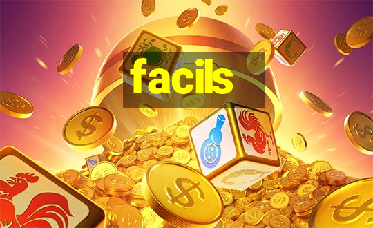 facils