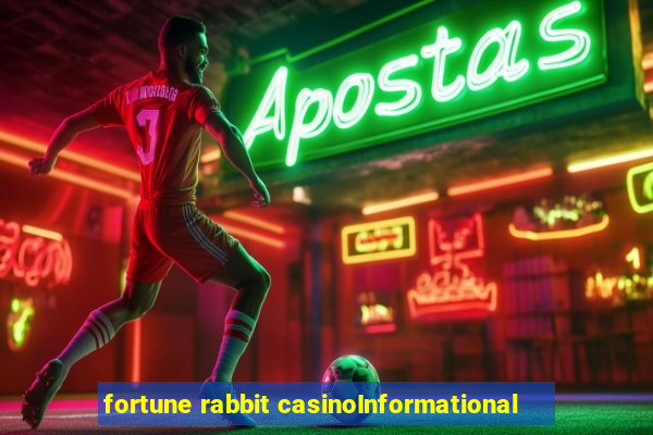 fortune rabbit casinoInformational