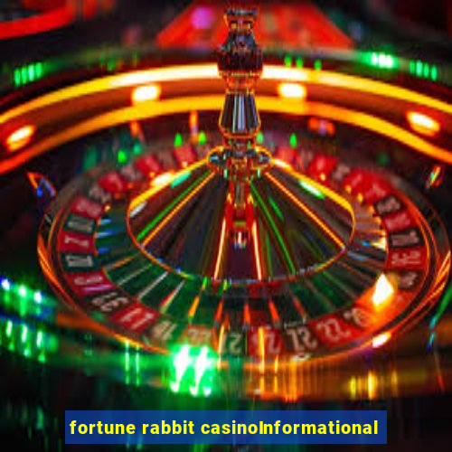 fortune rabbit casinoInformational