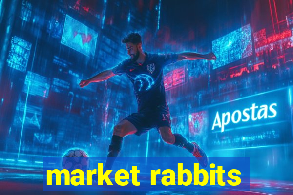 market rabbits