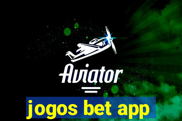 jogos bet app