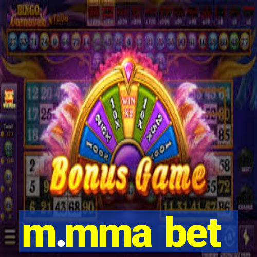 m.mma bet