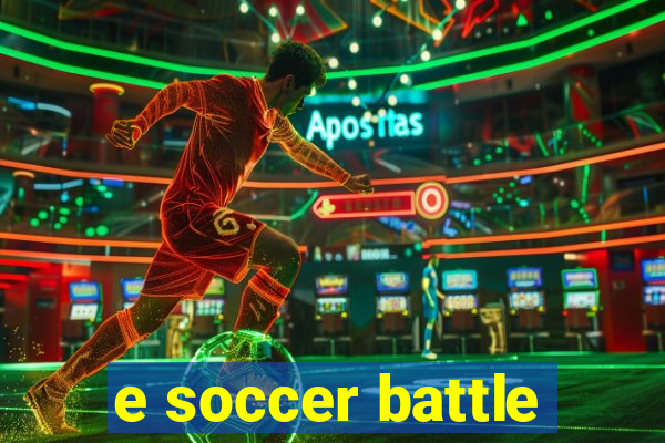 e soccer battle