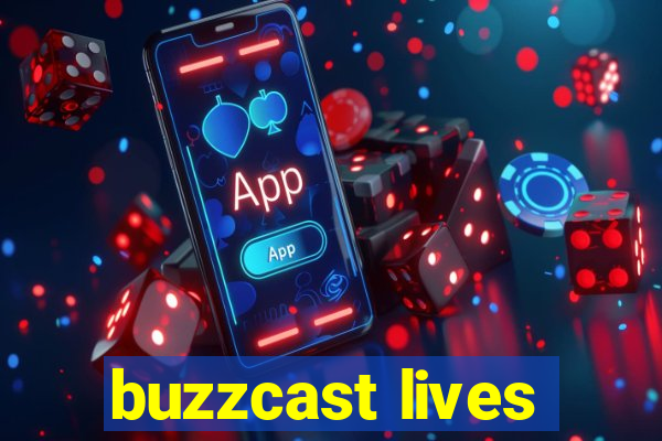 buzzcast lives