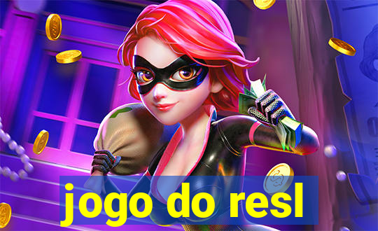 jogo do resl