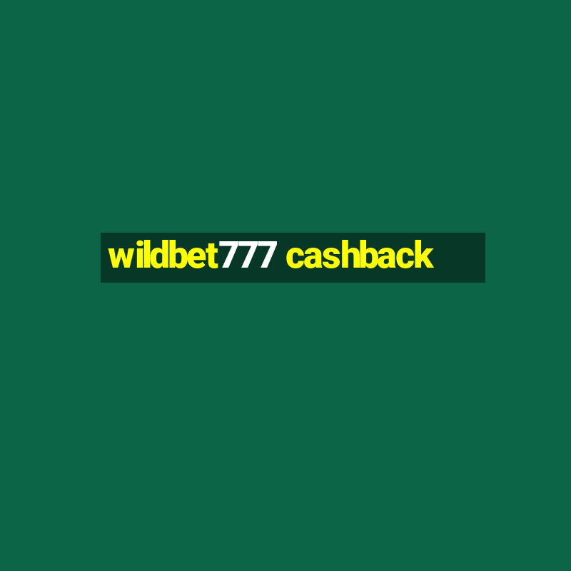 wildbet777 cashback