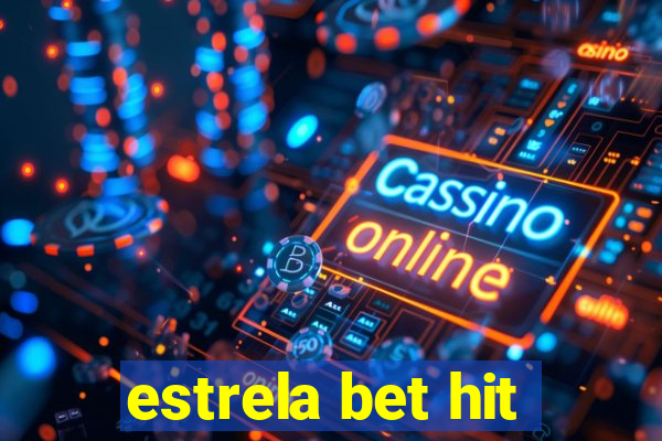 estrela bet hit