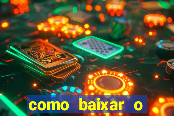 como baixar o esporte bet