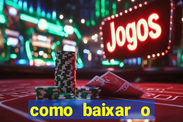 como baixar o esporte bet