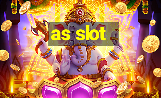 as slot