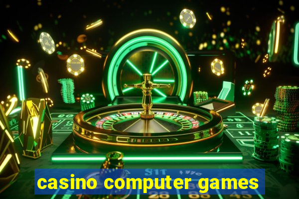 casino computer games