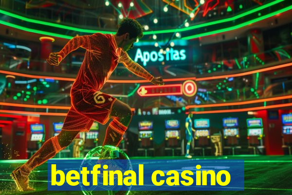 betfinal casino