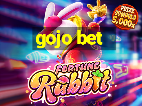 gojo bet