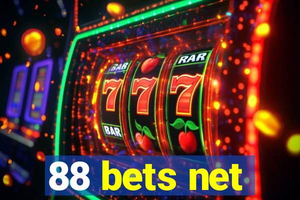 88 bets net