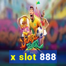 x slot 888