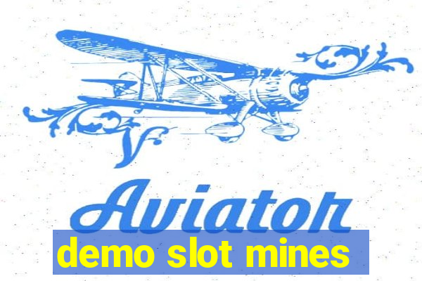 demo slot mines