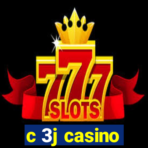 c 3j casino