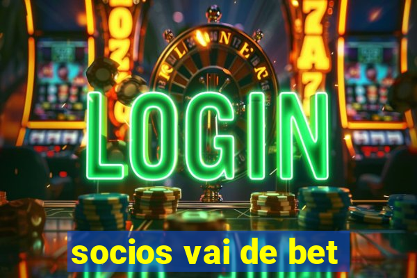 socios vai de bet