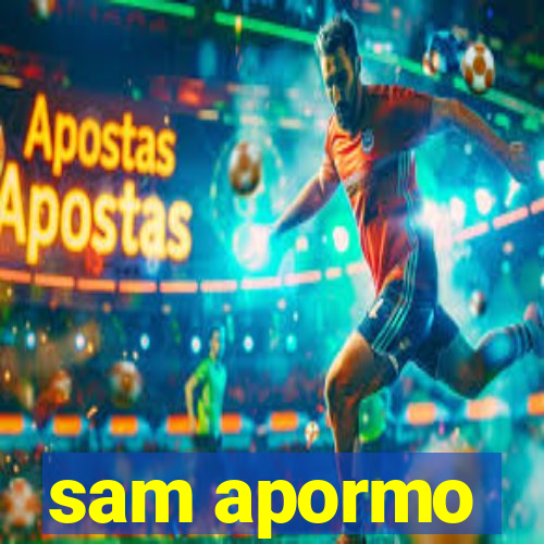 sam apormo