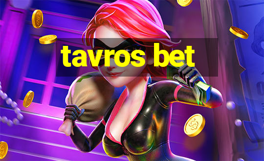 tavros bet