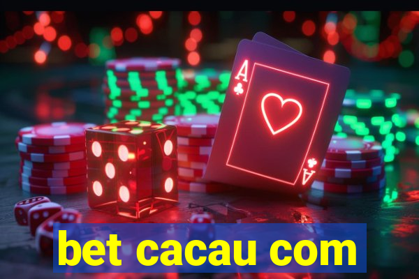 bet cacau com