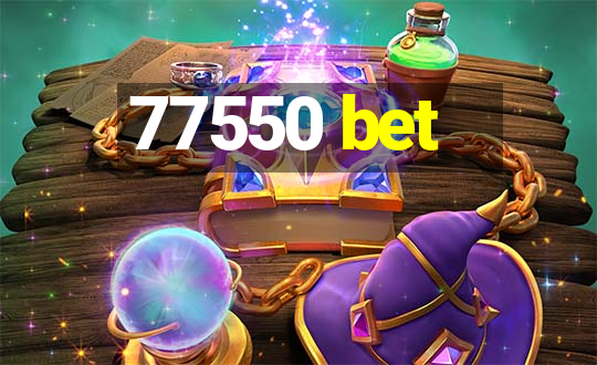 77550 bet