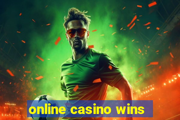 online casino wins