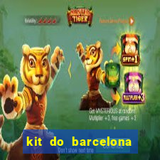 kit do barcelona dls 19