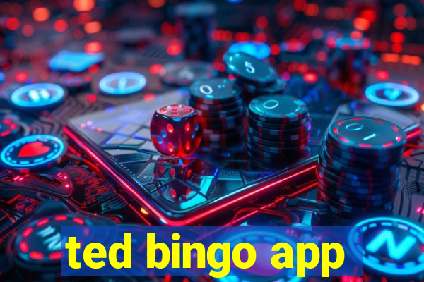 ted bingo app