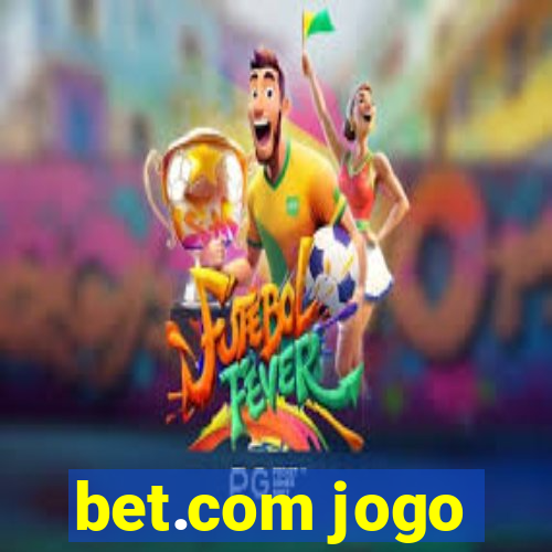 bet.com jogo