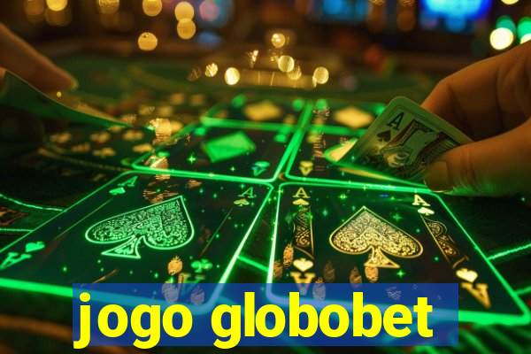 jogo globobet