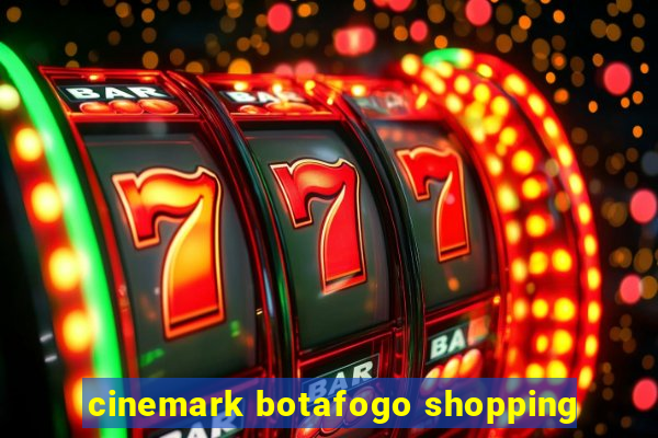 cinemark botafogo shopping