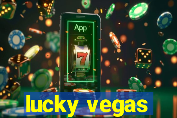 lucky vegas