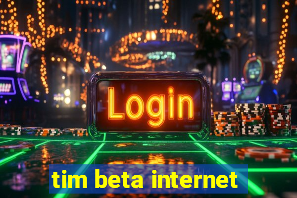 tim beta internet