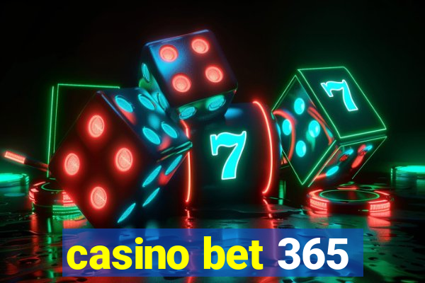 casino bet 365