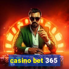 casino bet 365