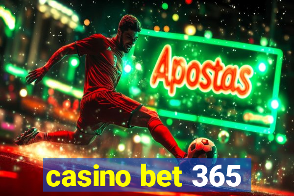 casino bet 365