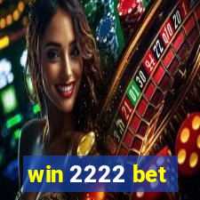 win 2222 bet